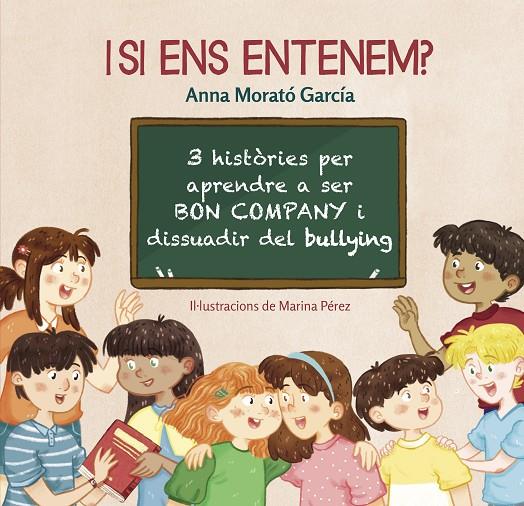 I si ens entenem? bullying | 9788448853808 | Anna Morató García