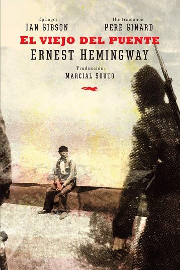 El viejo del puente | 9788494494260 | Ernest Hemingway