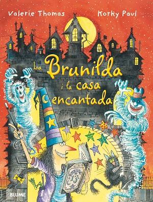 La Brunilda i la casa encantada | 9788498018882 | Thomas, Valerie