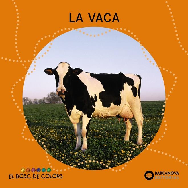 La vaca | 9788448926953 | Baldó, Estel / Gil, Rosa / Soliva, Maria