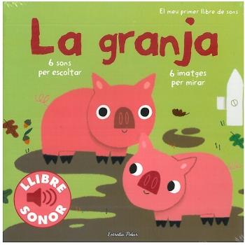 El meu primer llibre de sons. La granja | 9788499321134 | Billet, Marion