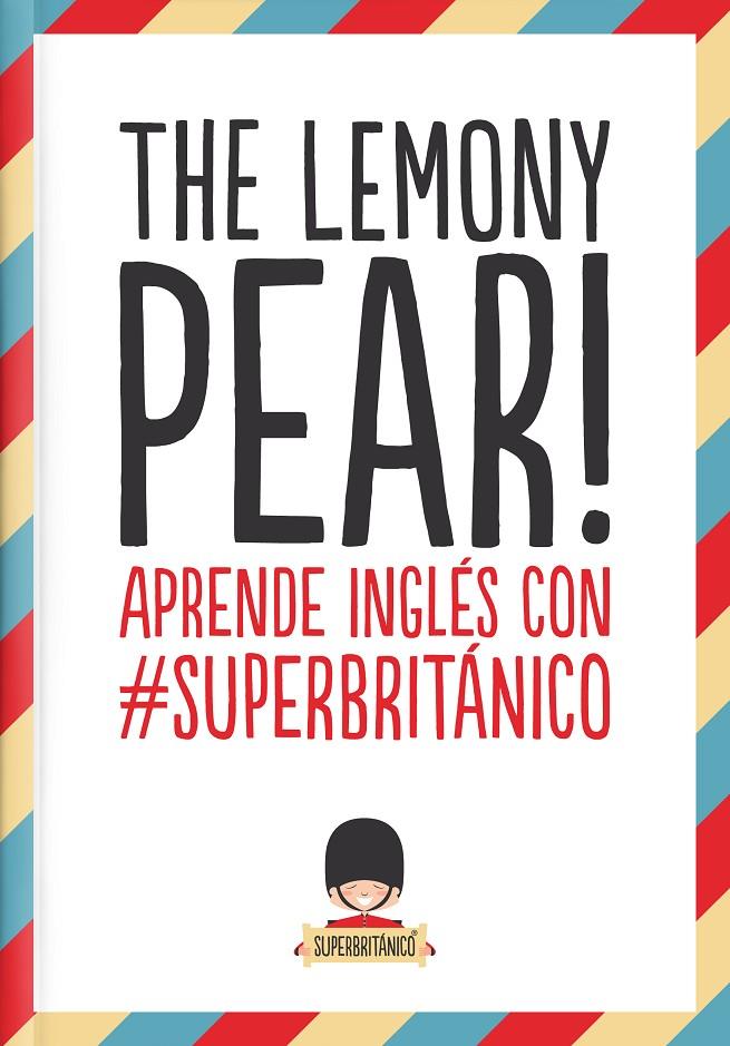 The lemony pear! | 9788408132363 | Superbritánico