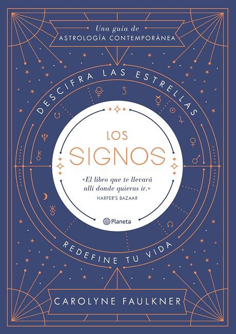 Los signos. Descifra las estrellas, redefine tu vida | 9788408188247 | Faulkner, Carolyne