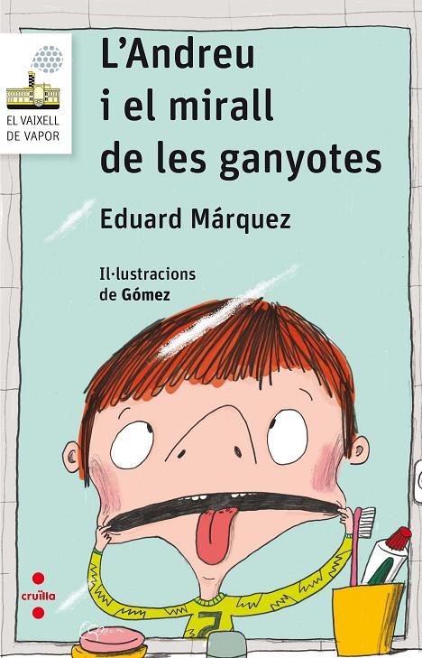 L Andreu i el mirall de les ganyotes | 9788466143912 | Eduard Márquez