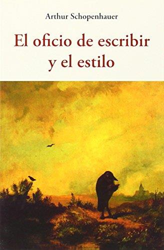 El oficio de escribir y el estilo | 9788497168915 | Arthur Schopenhauer