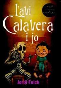 L avi calavera i jo | 9788460821021 | Jordi Folck