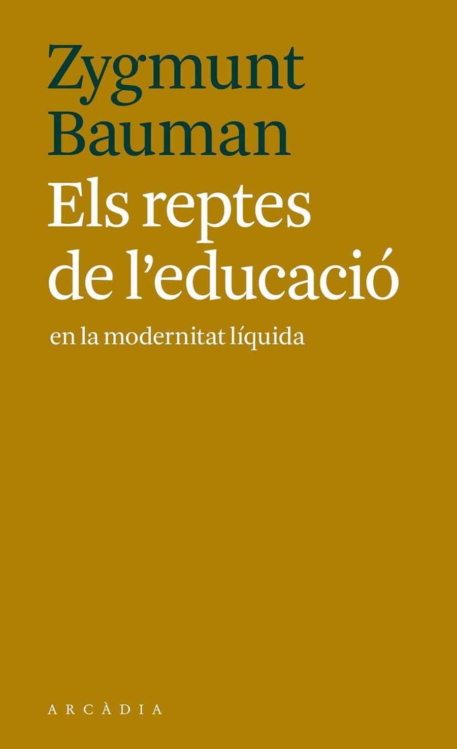 Els reptes de l educació | 9788494616341 | Zygmunt Bauman