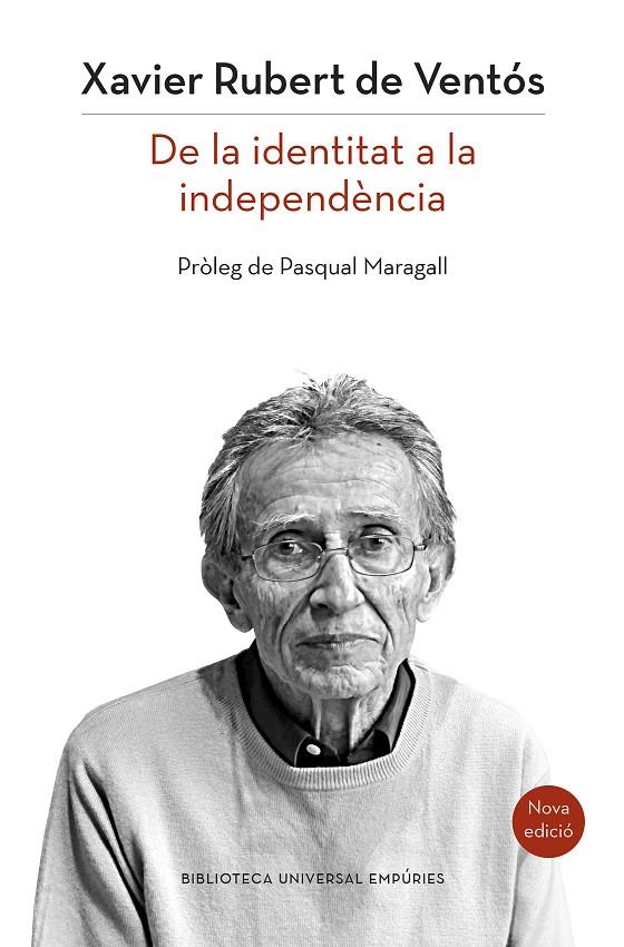 De la identitat a la independència | 9788497879514 | Xavier Rubert de Ventós