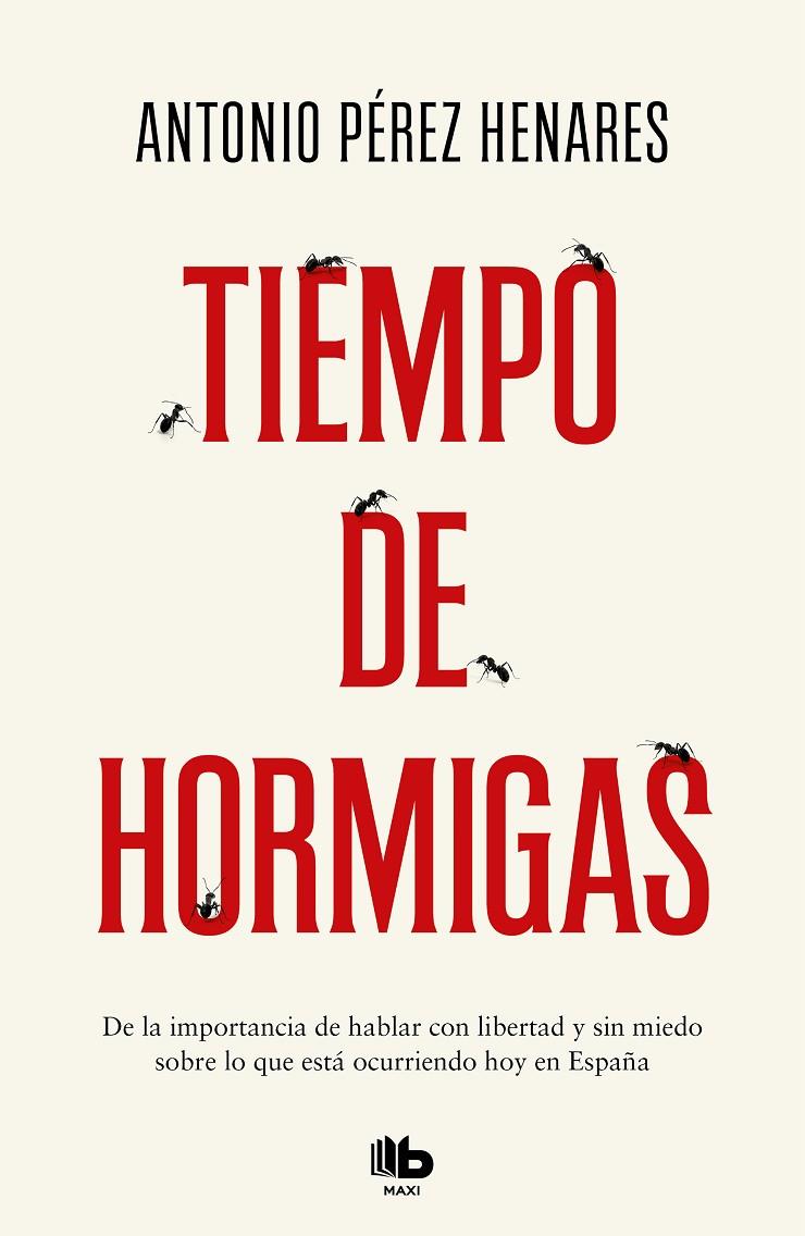 Tiempo de hormigas | 9788413142661 | Pérez Henares, Antonio