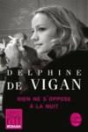 Rien ne s oppose à la nuit | 9782253164265 | Delphine de Vigan