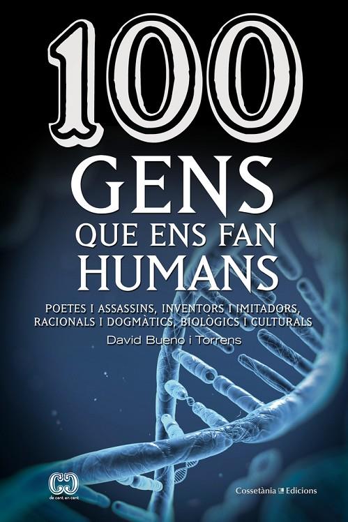 100 gens que ens fan humans | 9788490343548 | Bueno i Torrens, David