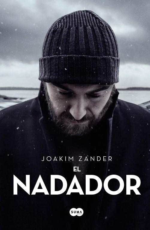 El nadador | 9788483656105 | Joakim Zander