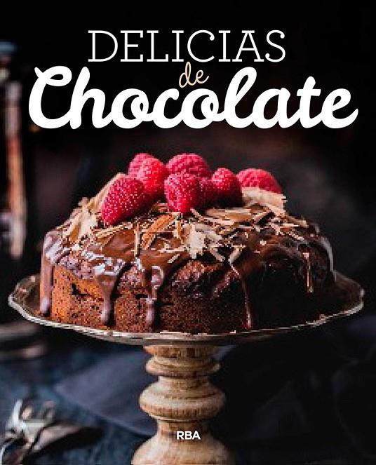 Delicias de chocolate | 9788490569931 | Redaccion Rba Libros, S.A.