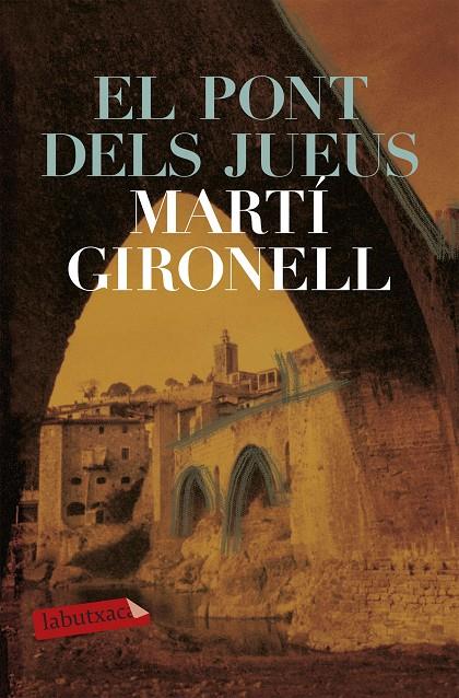 El pont dels jueus | 9788492549092 | Martí Gironell