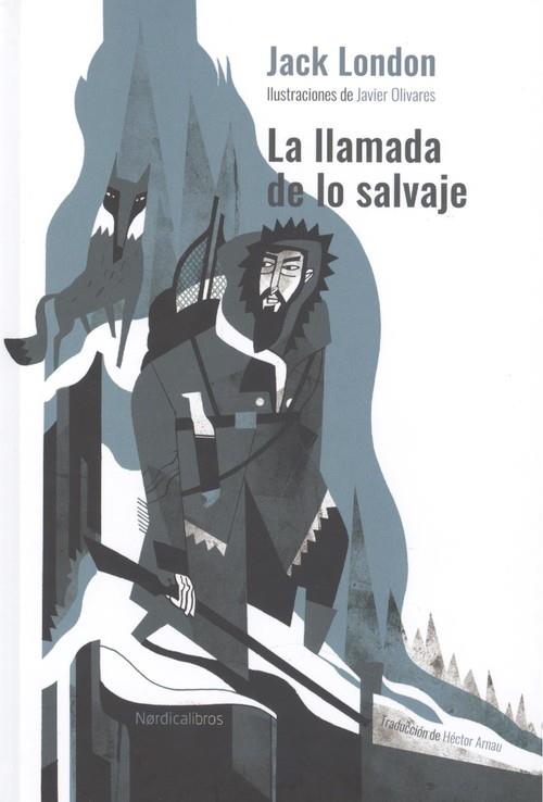 La llamada de lo salvaje | 9788418067600 | Jack London