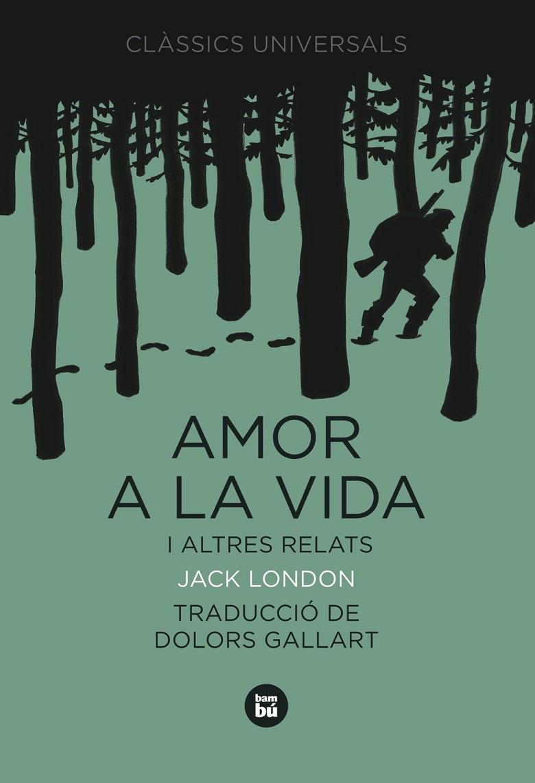 Amor a la vida i altres relats | 9788483430767 | London, Jack