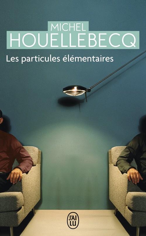 Les particules élémentaires | 9782290028599 | Michel Houellebecq