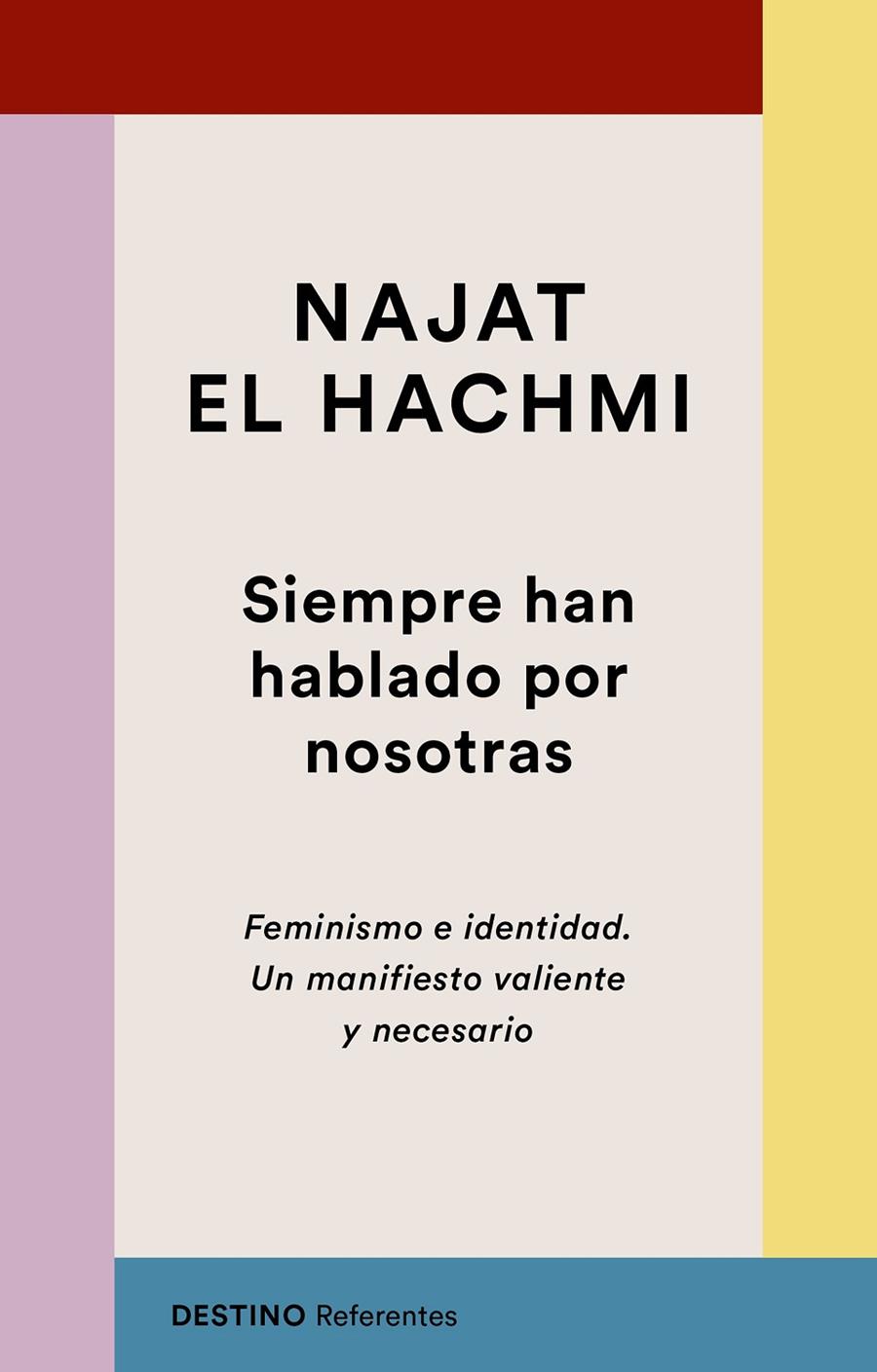 Siempre han hablado por nosotras | 9788423356041 | Najat el Hachmi