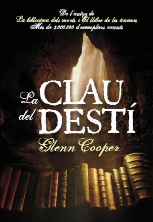 La clau del destí FG | 9788493786892 | Glenn Cooper