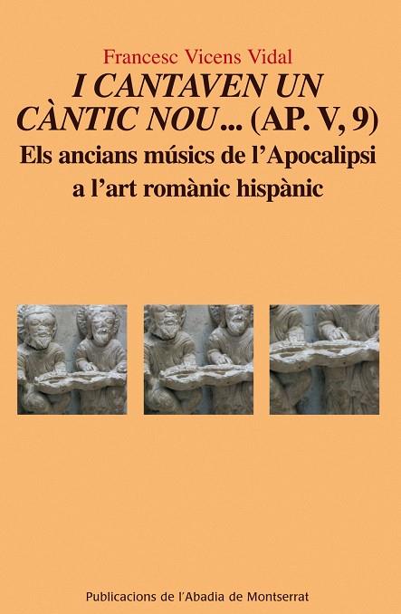 I cantaven un càntic nou...(AP. V, 9) | 9788498832778 | Vicens Vidal, Francesc