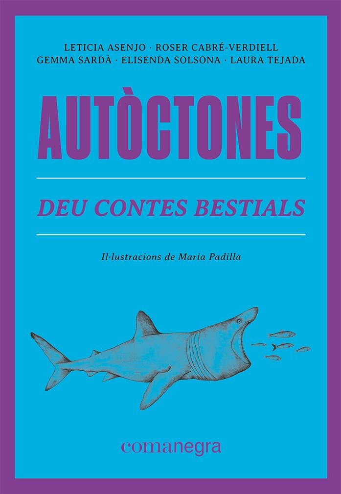 Autòctones | 9788419590084 | Asenjo, Leticia / Cabré-Verdiell, Roser / Sardà, Gemma / Solsona, Elisenda / Tejada, Laura