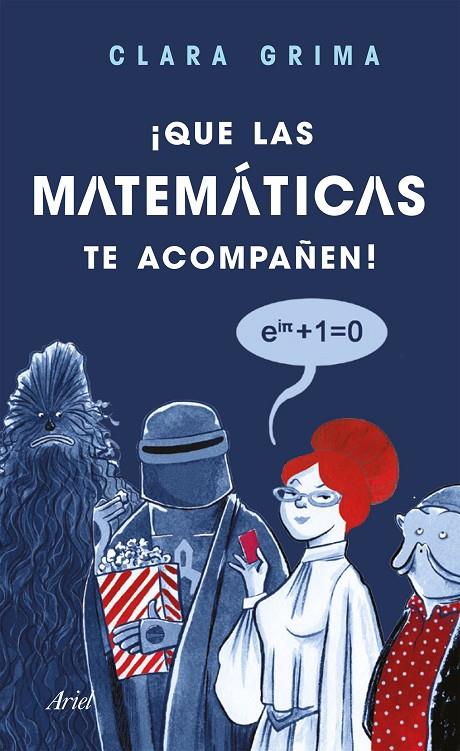 ¡Que las matemáticas te acompañen! | 9788434427846 | Grima Ruiz, Clara / García Ulldemolins, Raquel