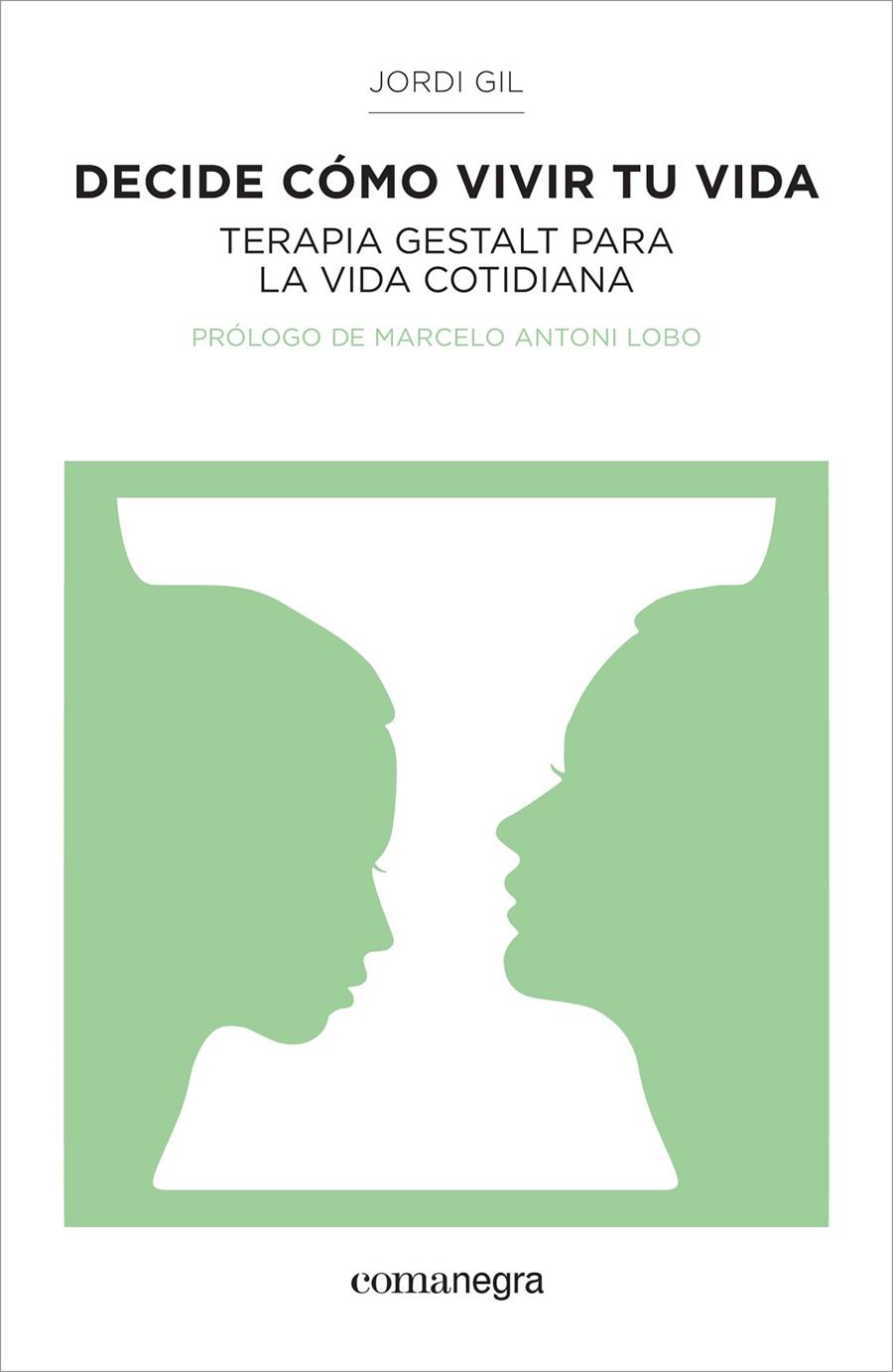 Decide cómo vivir tu vida | 9788416033157 | Gil, Jordi