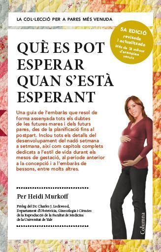 Què es pot esperar quan s està esperant | 9788466418232 | Murkoff, Heidi