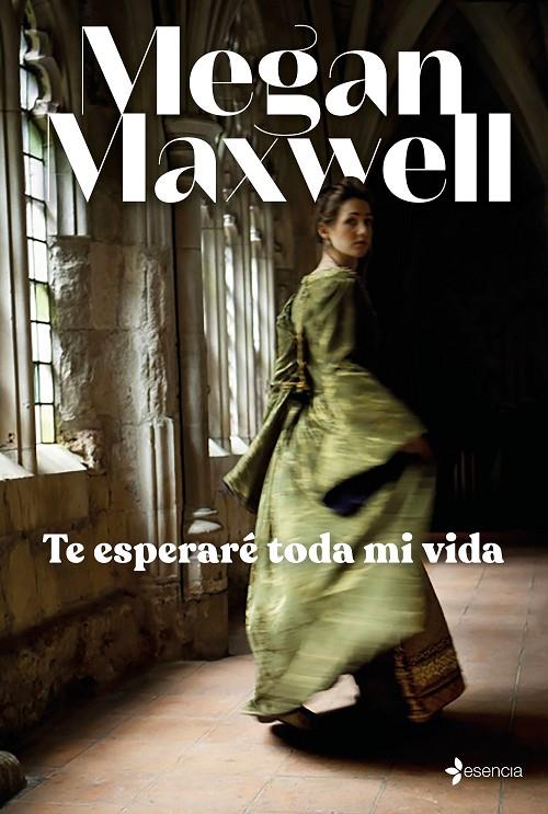 Te esperaré toda mi vida | 9788408245711 | Maxwell, Megan