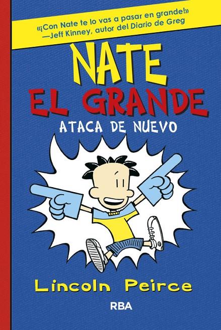 Nate el grande ataca de nuevo | 9788427200876 | Lincoln Peirce