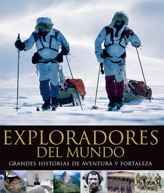 Exploradores del mundo | 9788408102649 | AA. VV.