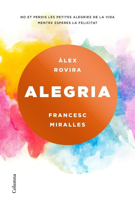 Alegria | 9788466423243 | Àlex Rovira, Francesc Miralles