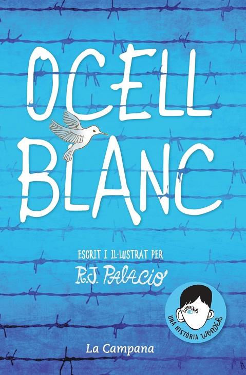 Ocell Blanc | 9788416863648 | R. J. Palacio