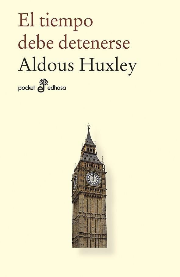 El tiempo debe detenerse | 9788435019897 | Huxley, Aldous