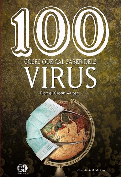 100 coses que cal saber dels virus | 9788490349762 | Daniel Closa Autet