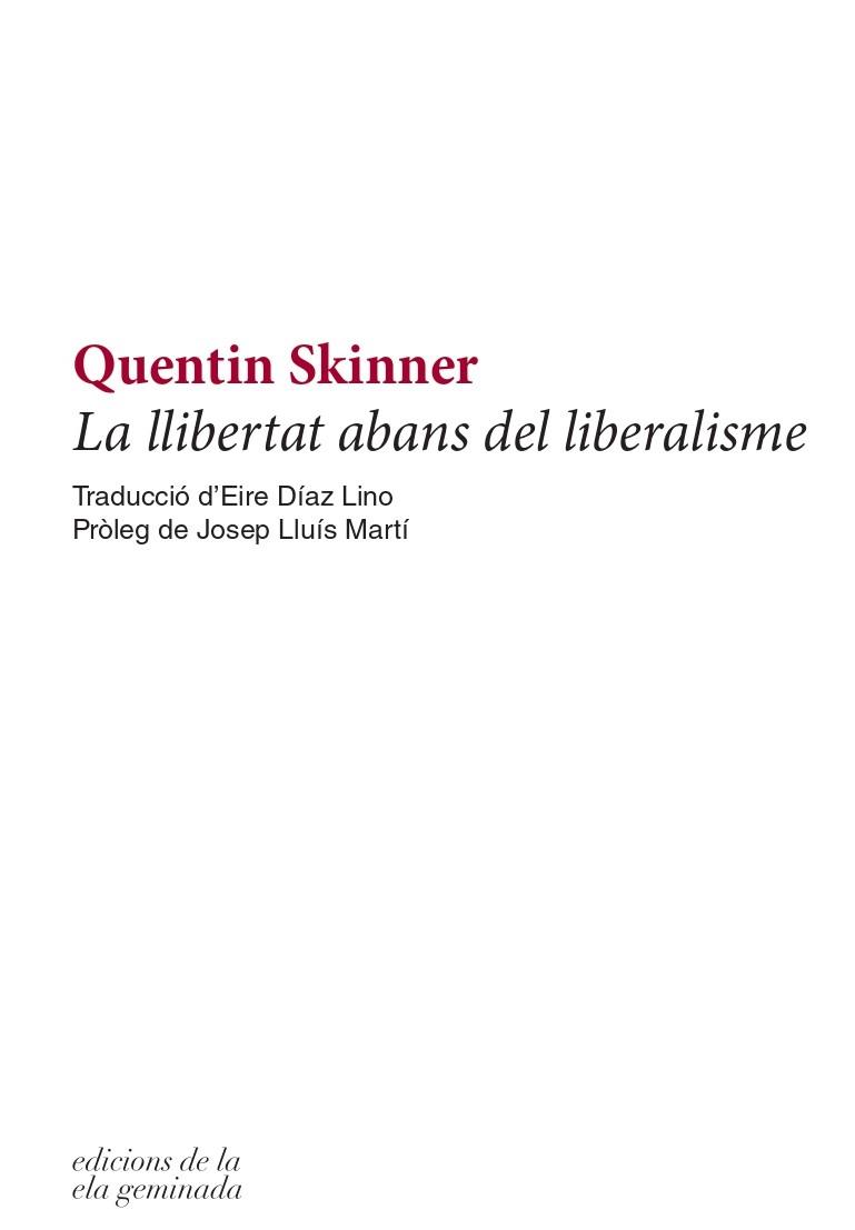 La llibertat abans del liberalisme | 9788412143027 | Quentin Skinner