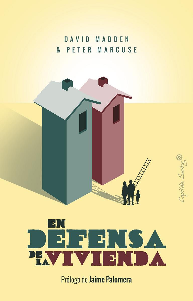 En defensa de la vivienda | 9788494886171 | Madden, David / Marcuse, Peter