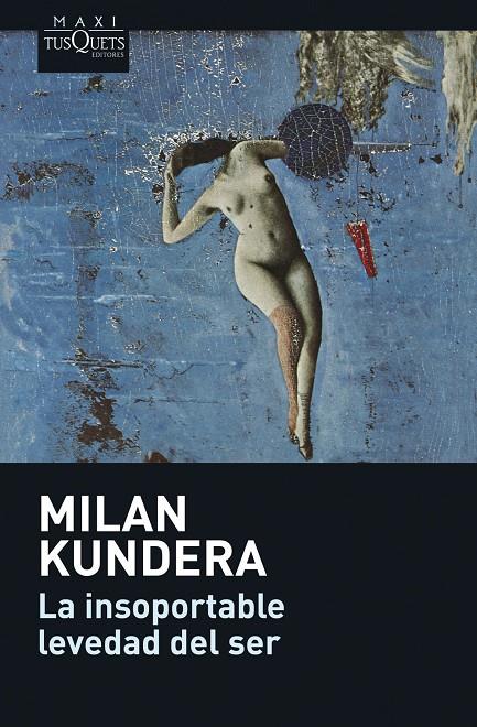 La insoportable levedad del ser B | 9788483835128 | Milan Kundera