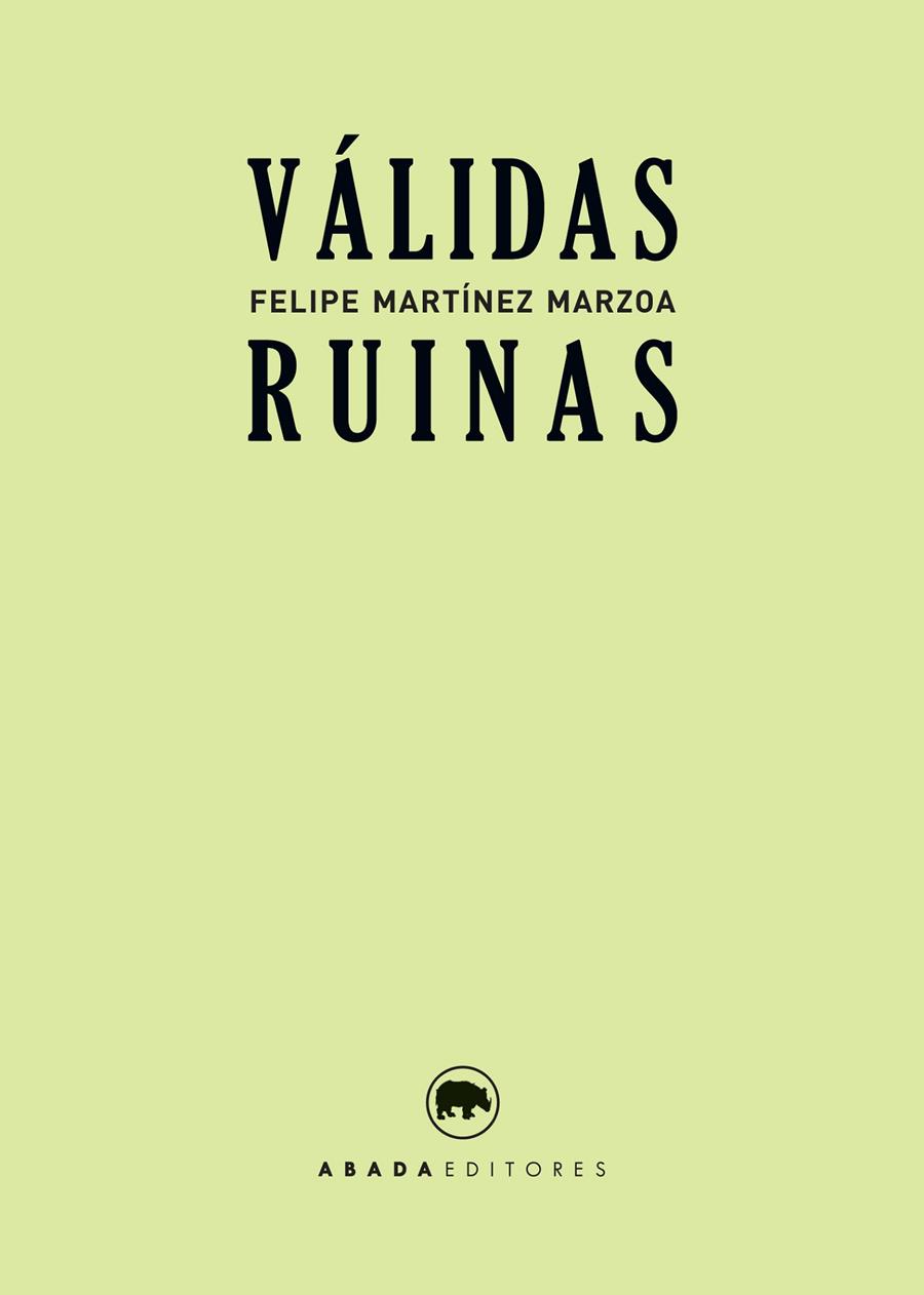 Válidas ruinas | 9788416160938 | Martínez Marzoa, Felipe