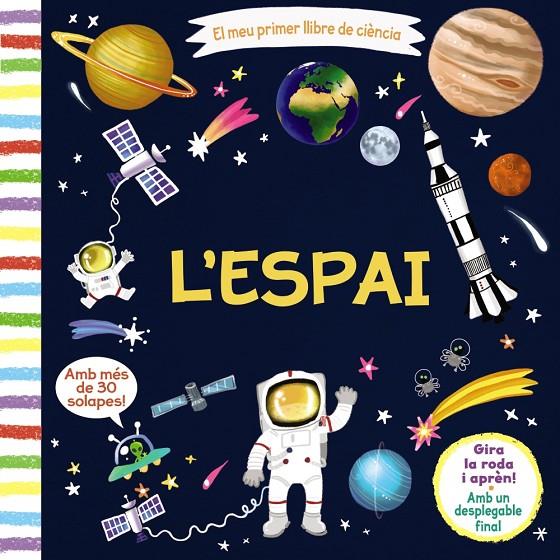 El meu primer llibre de ciència. L'espai | 9788499069654 | AA.VV