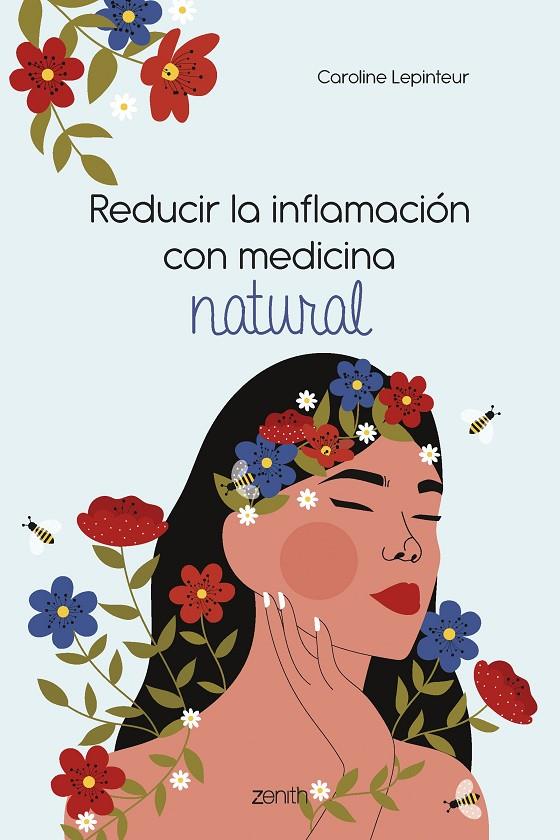 Reducir la inflamación con medicina natural | 9788408261810 | Lepinteur, Caroline