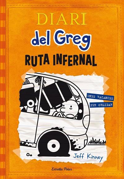 Diari del Greg 9. Ruta infernal | 9788490578667 | Kinney, Jeff