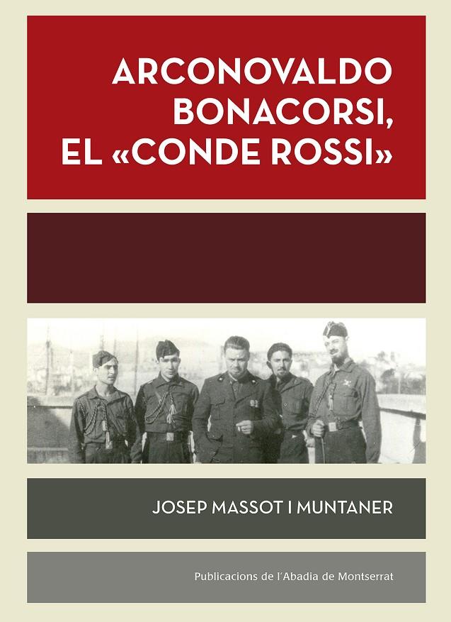 Arconovaldo Bonacorsi, el Conde Rossi | 9788498838916 | Josep Massot Muntaner