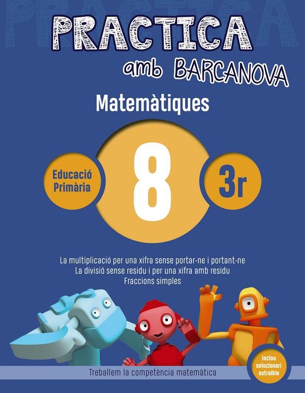 Practica Matemàtiques 8 3r | 9788448945572 | Achón, Jordi / Utgés, Josep Maria