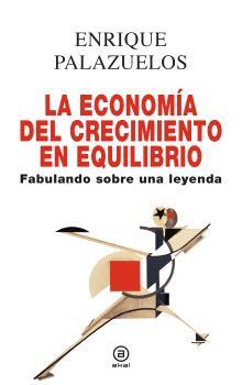 La economía del crecimiento en equilibrio | 9788446051848 | Palazuelos Manso, Enrique