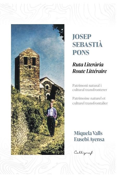 Josep Sebastià Pons. Ruta Literària / Route Littéraire | 9788412829969 | Valls Robinson, Miquela/Ayensa i Prat, Eusebi