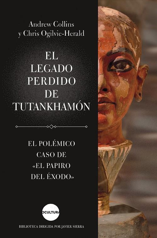 El legado perdido de Tutankhamón | 9788419164179 | Collins, Andrew / Ogilvie-Herald, Chris