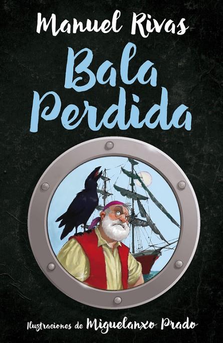 Bala perdida | 9788420483931 | Manuel Rivas