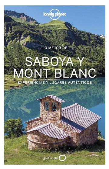 Lo mejor de Saboya Mont Blanc 1 | 9788408236535 | Angot, Claire / Corbel, Christophe / Hainaut, Julie