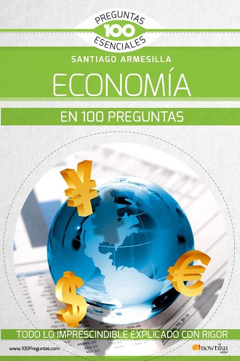 La economía en 100 preguntas | 9788499679990 | Armesilla Conde, Santiago Javier